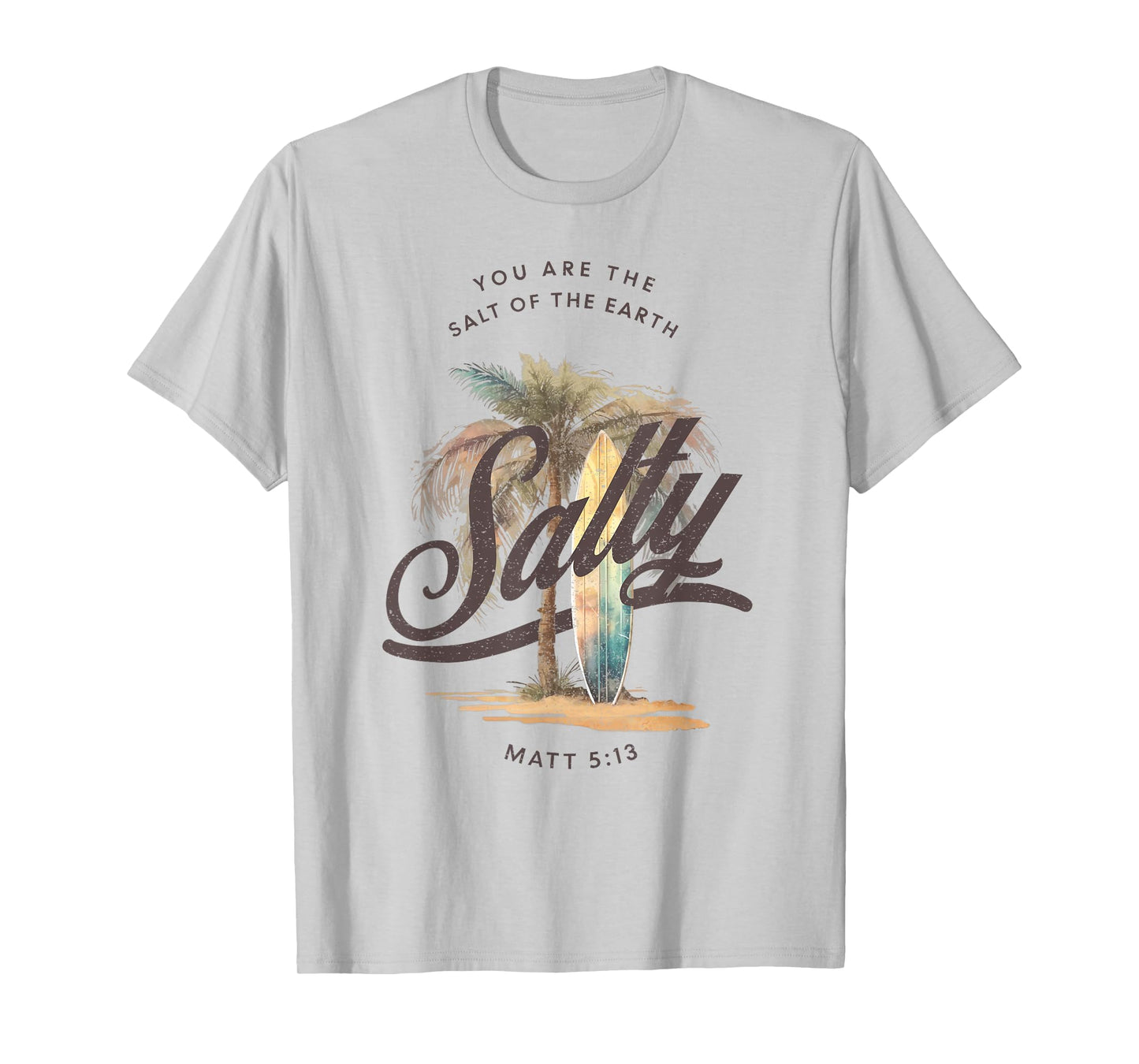Vintage Retro You Are The Salt of The Earth Summer Vacations T-Shirt