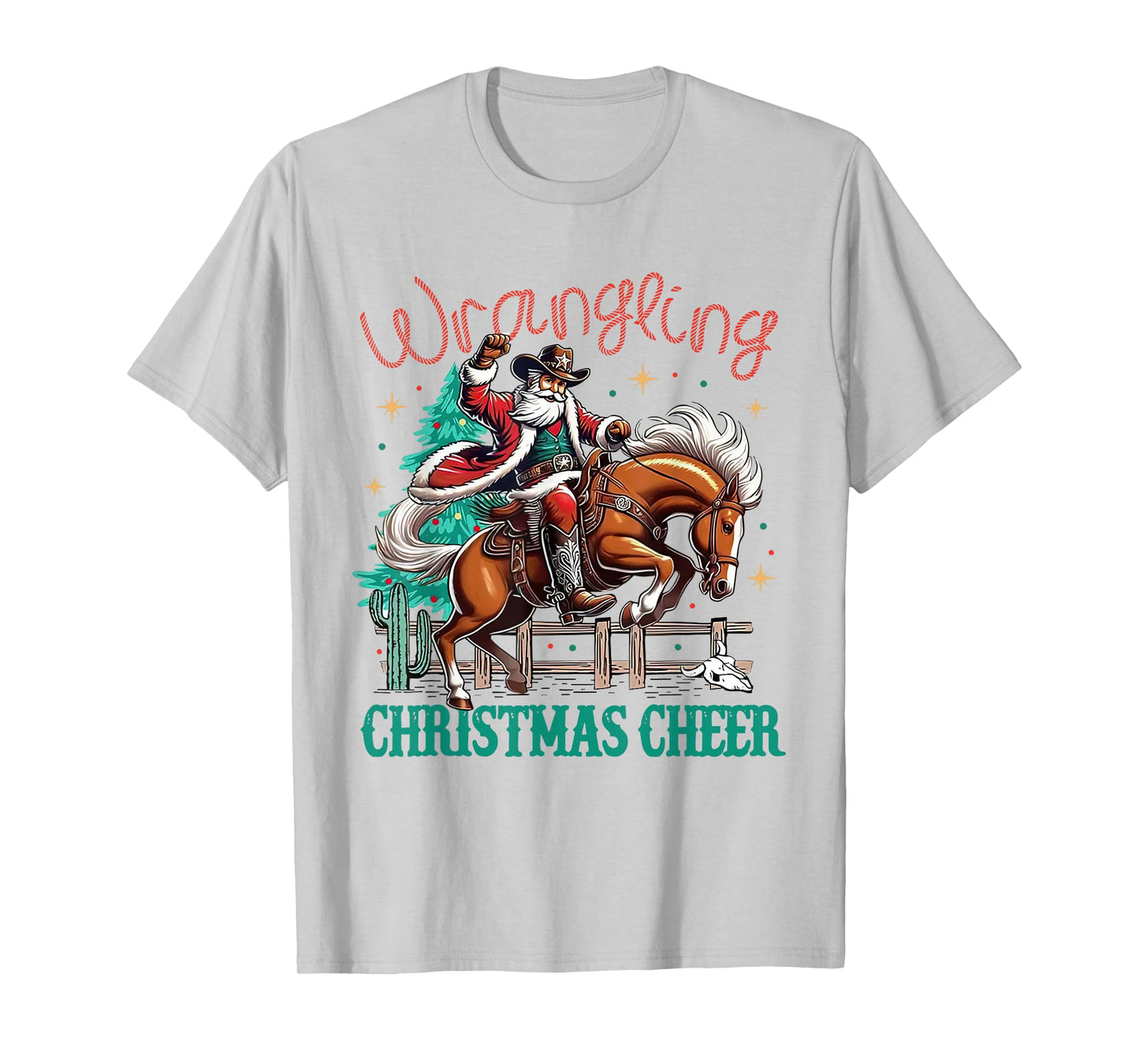 Western Christmas Wrangling Christmas Cheer Cowboy Santa T-Shirt