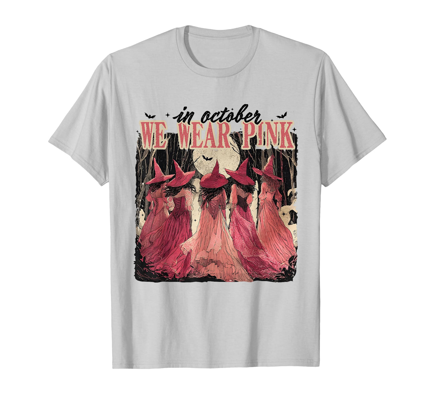 in October We Wear Pink Breast Cancer Witch for Women T-Shirt