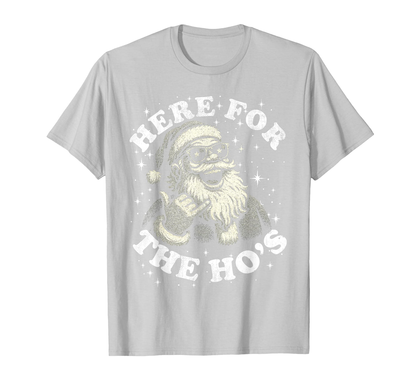 Funny Gag Retro Christmas Only Here for The Ho's Santa Shaka T-Shirt