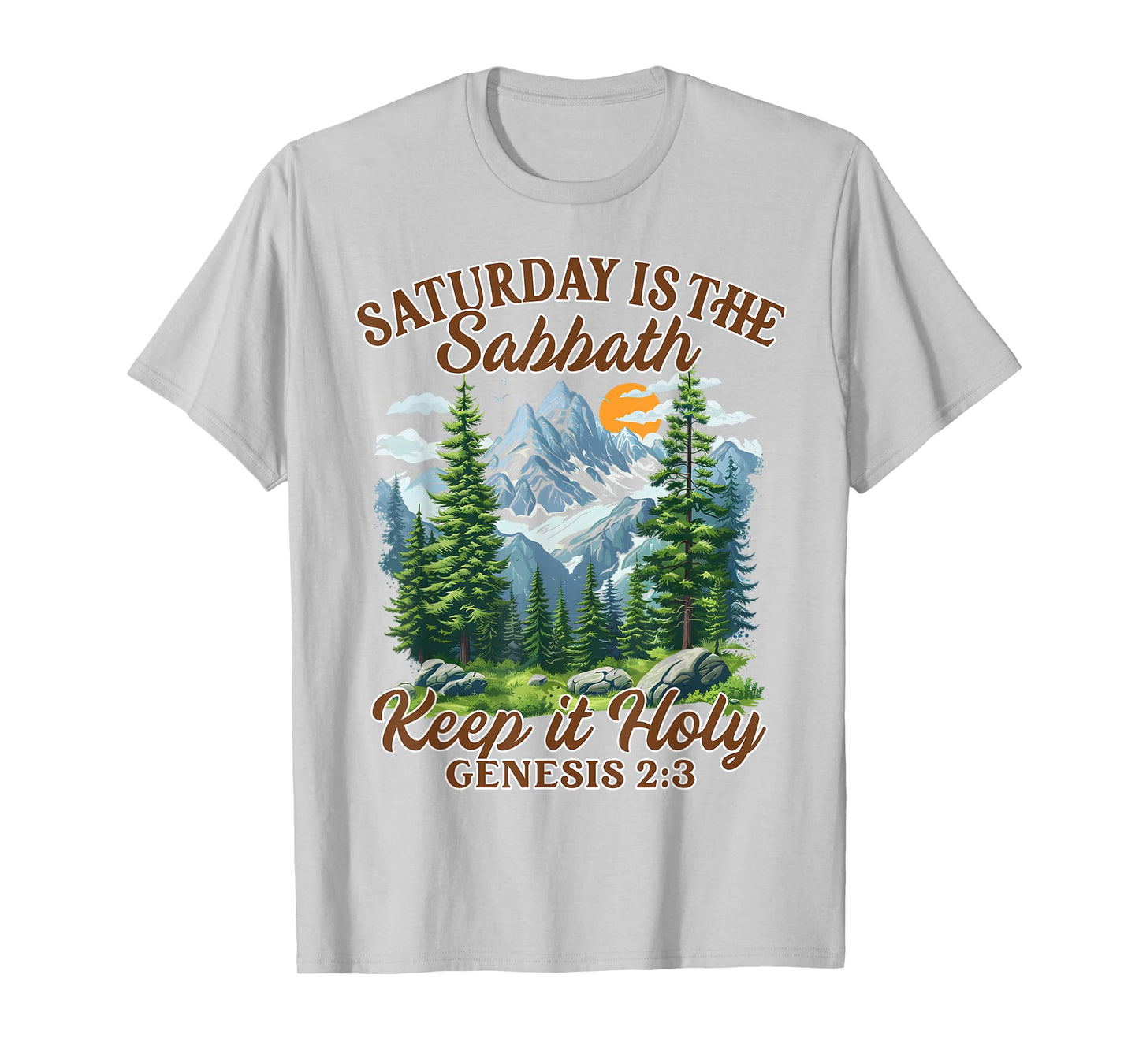 Sabbath Day Jewish Saturday Is The Sabbath Keeps Its Holy T-Shirt
