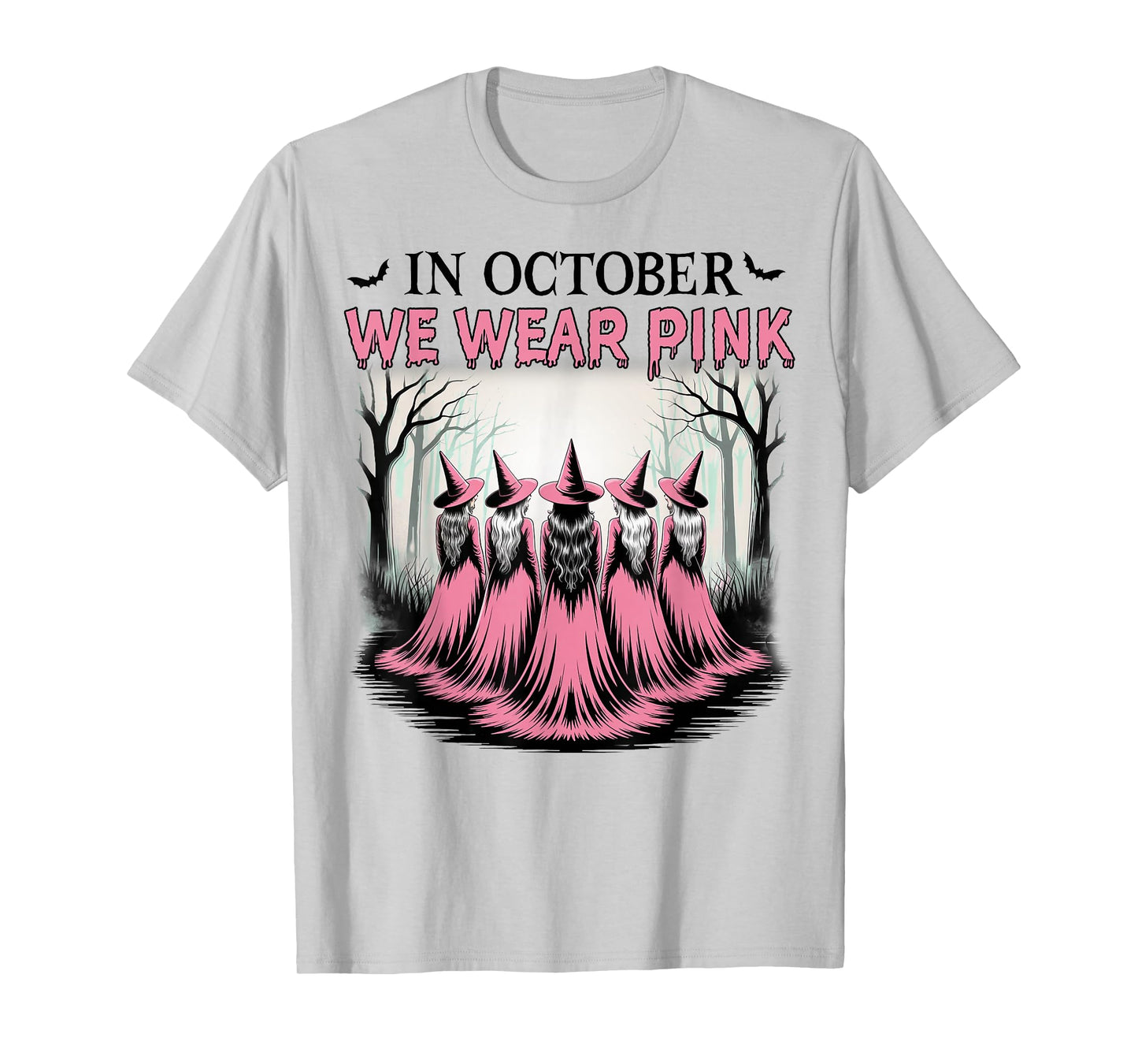 in October We Wear Pink, Breast Cancer, Pink Halloween Witch T-Shirt
