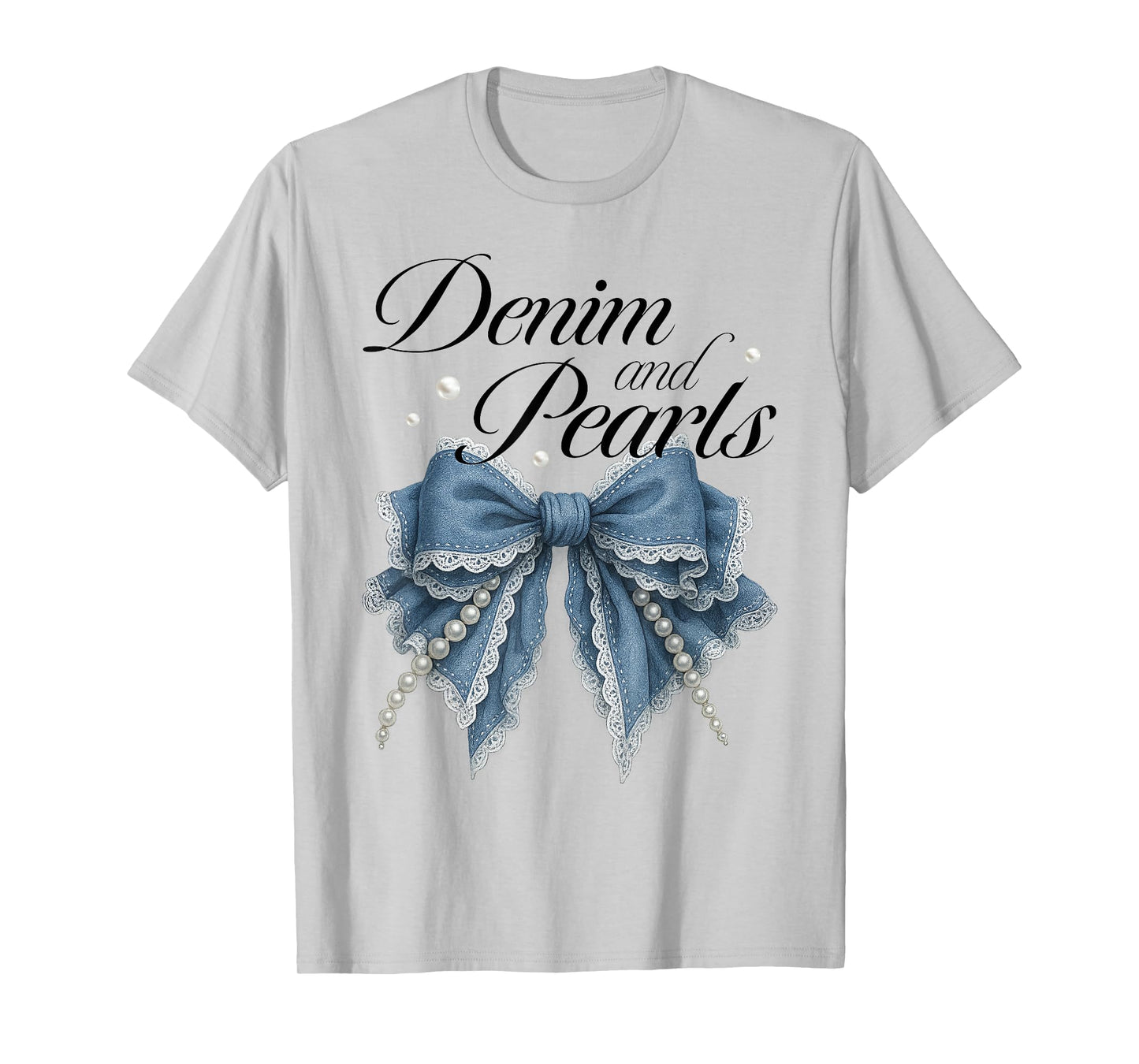 Denim And Pearls Coquette Bow Ladies Women T-Shirt