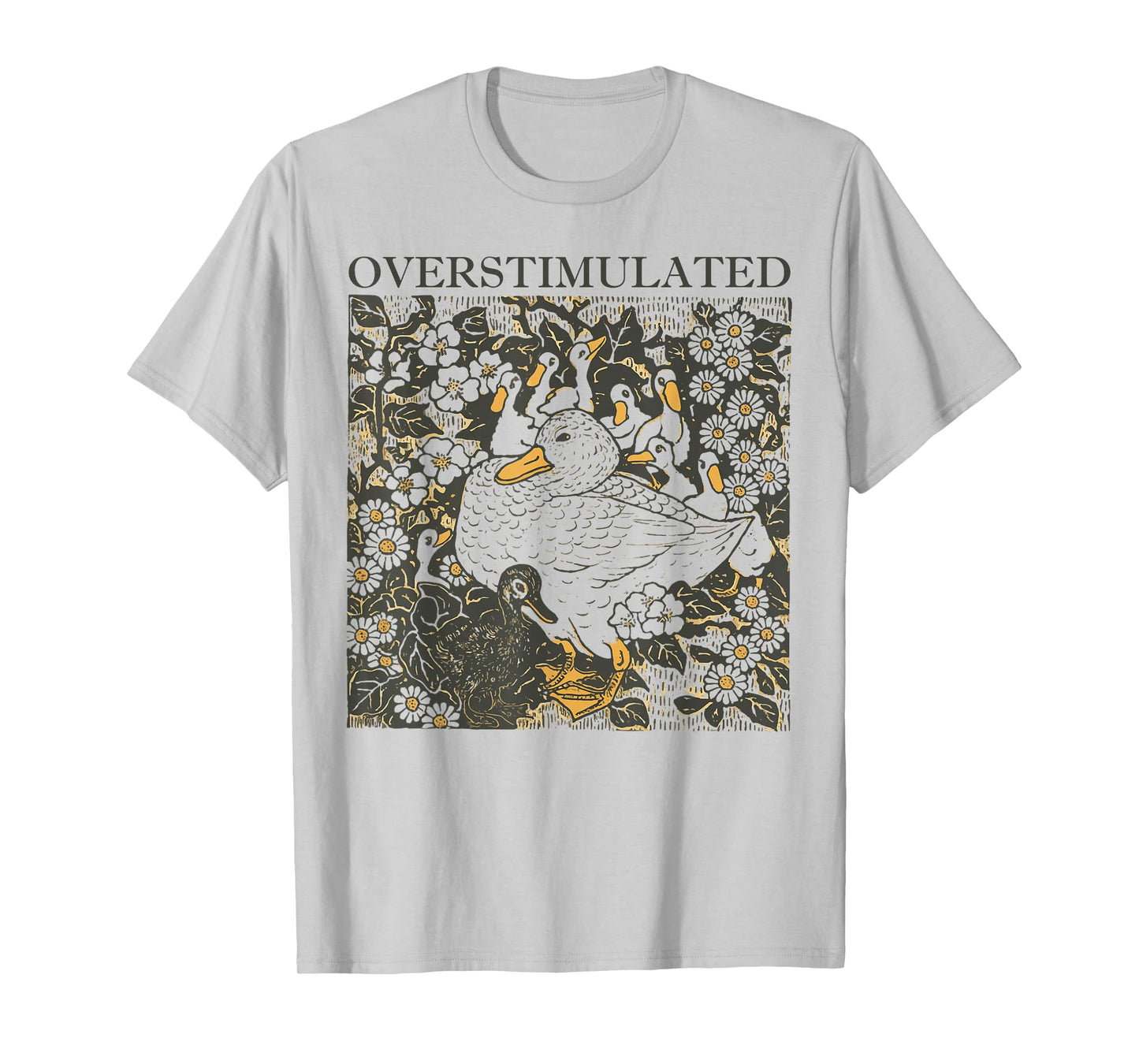 Overstimulated Duck Retro Floral Humor Style T-Shirt