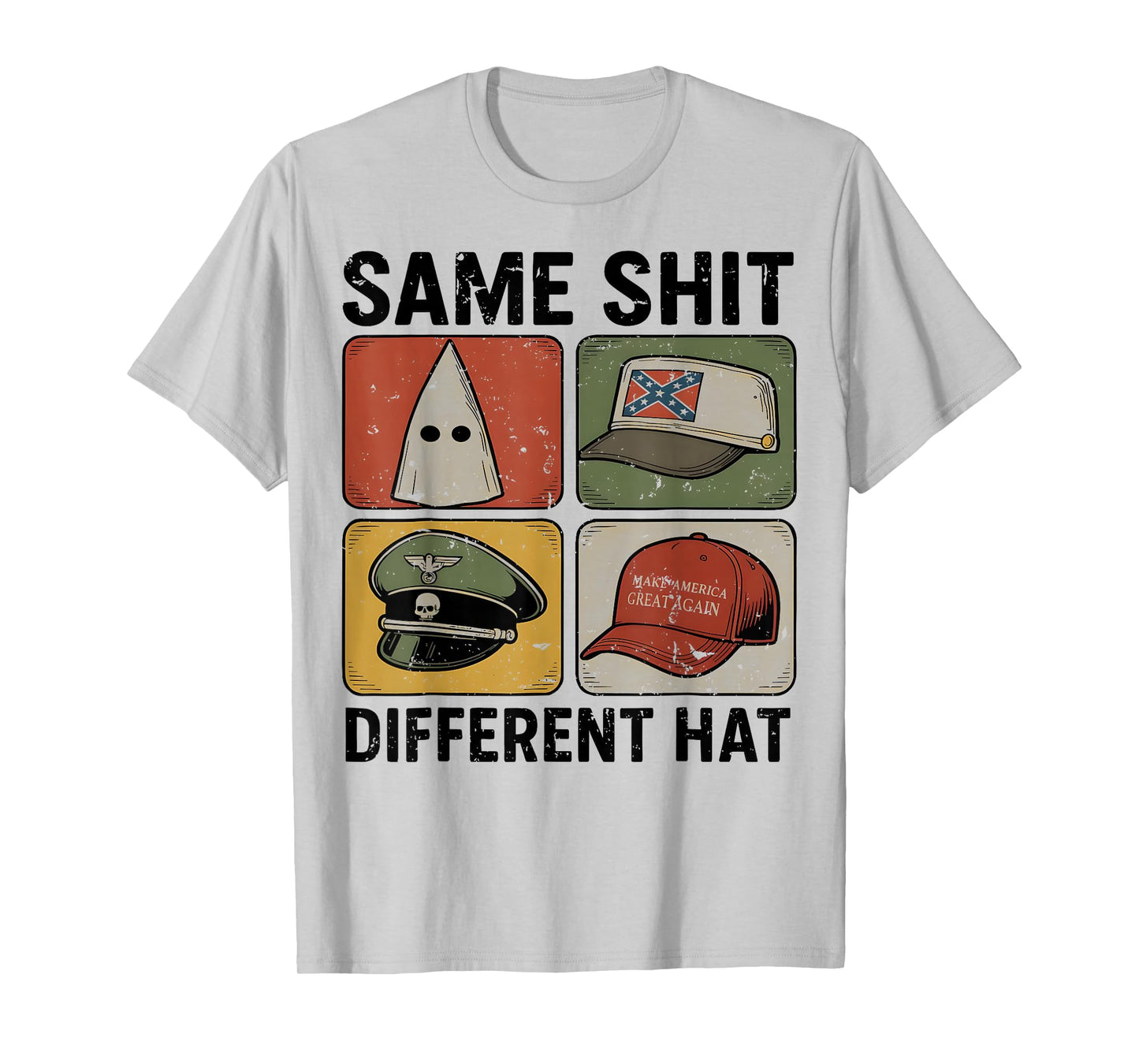 Funny Design Same Shit Different Hat Art for Men Women Retro T-Shirt