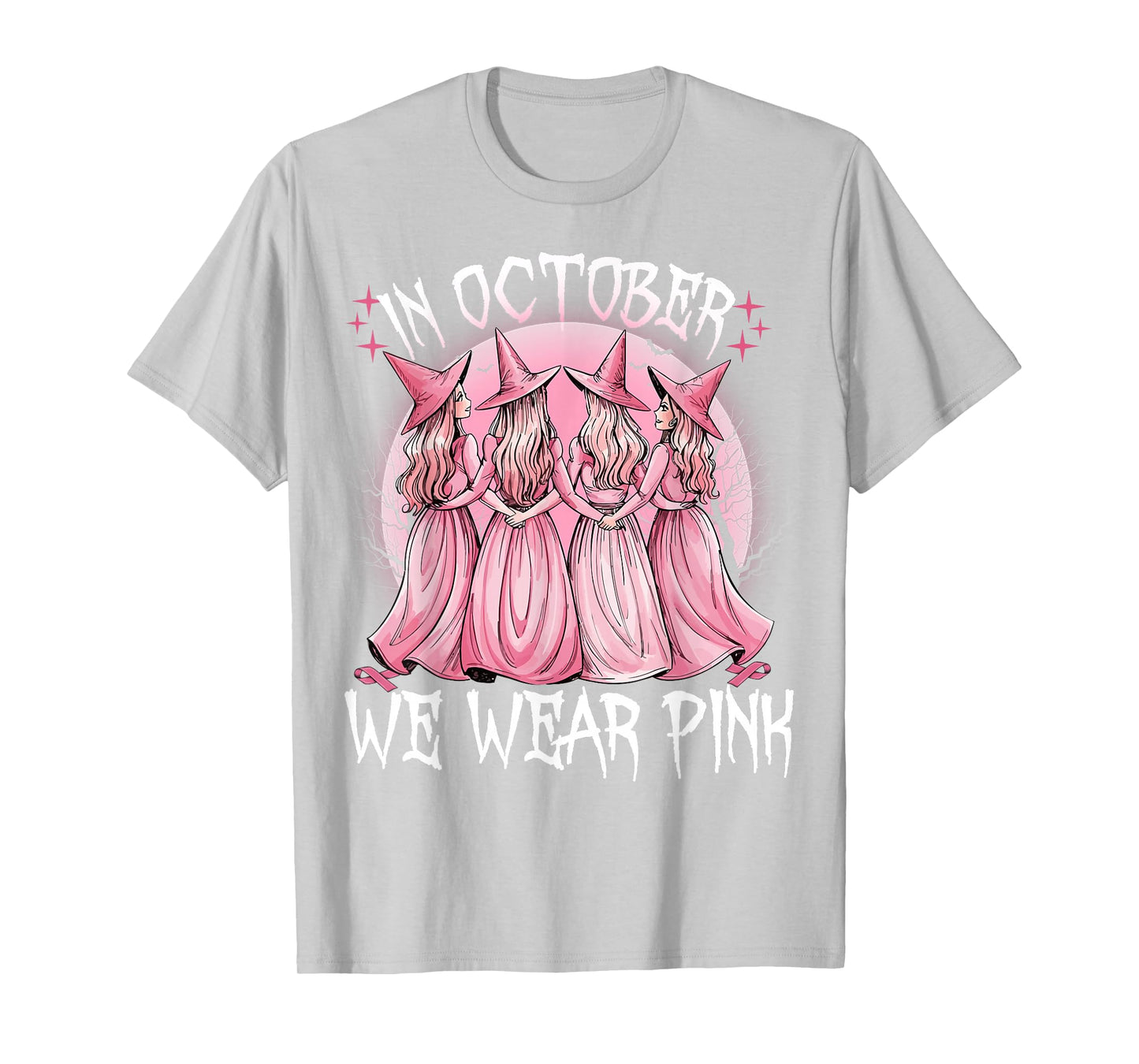 in October We Wear Pink Witch Breast Cancer Awareness Pink T-Shirt