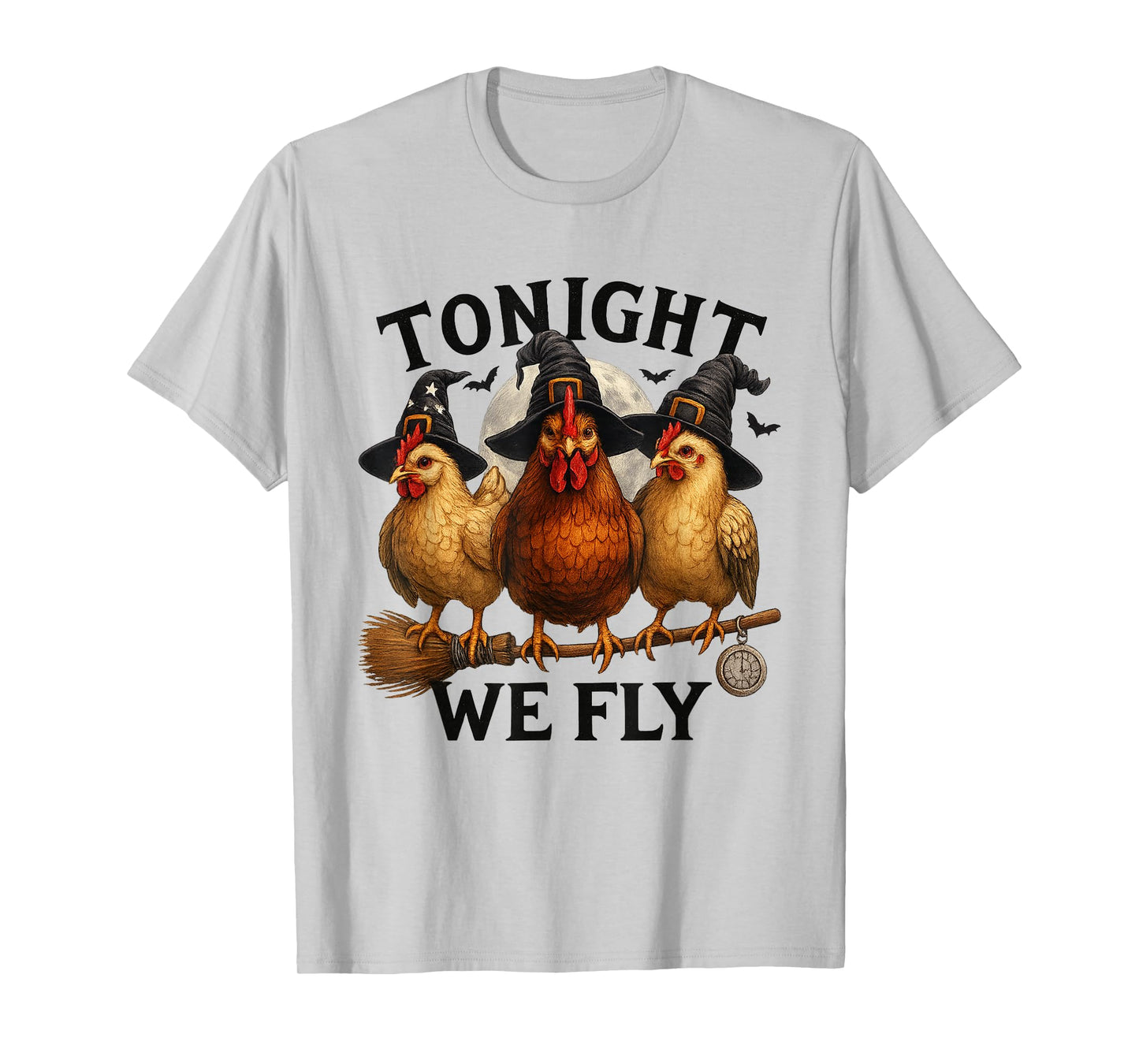 Tonight We Fly Funny Chicken Witches Halloween T-Shirt