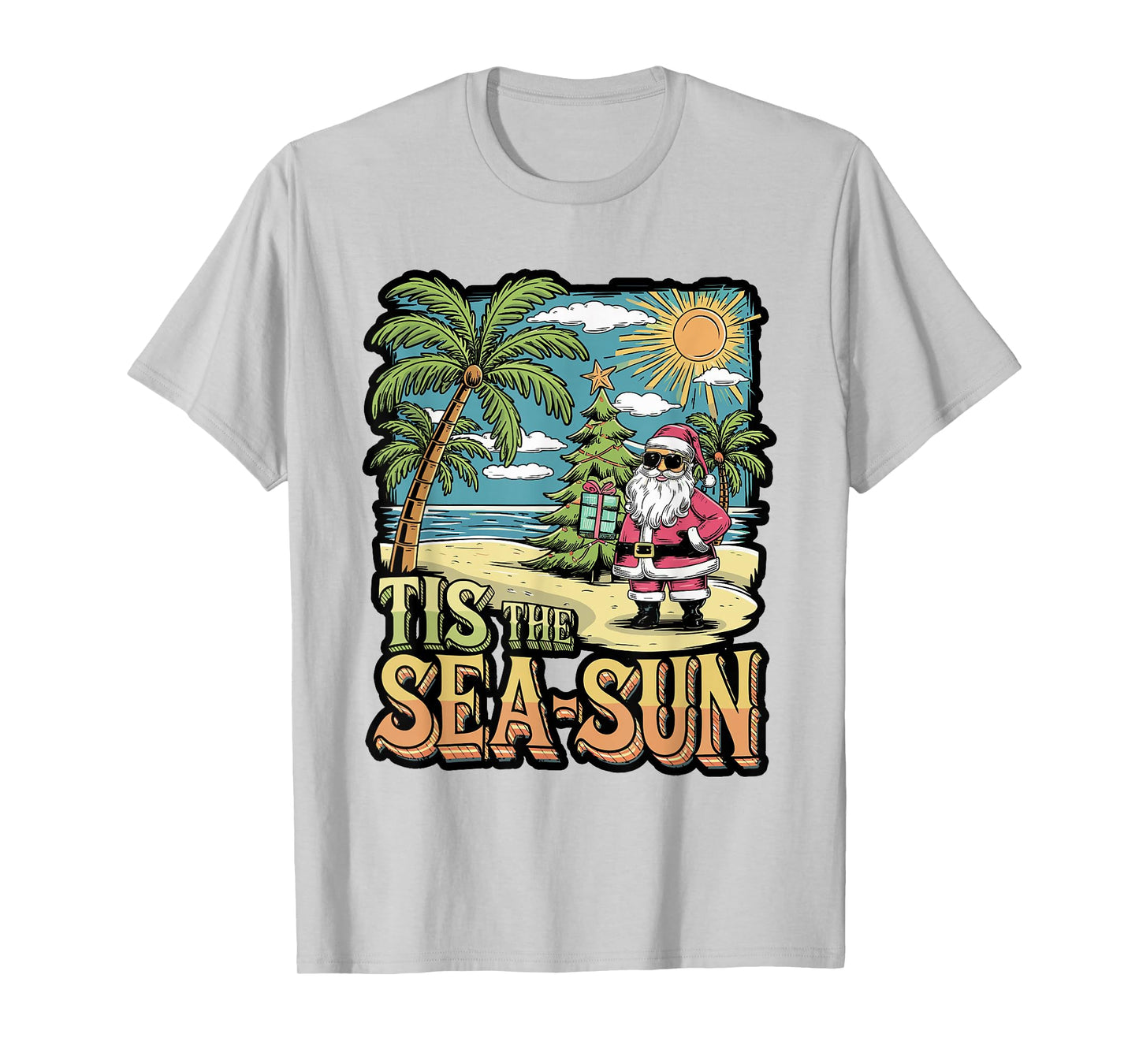 Tis The Sea-Sun Funny Beach Christmas Pun T-Shirt