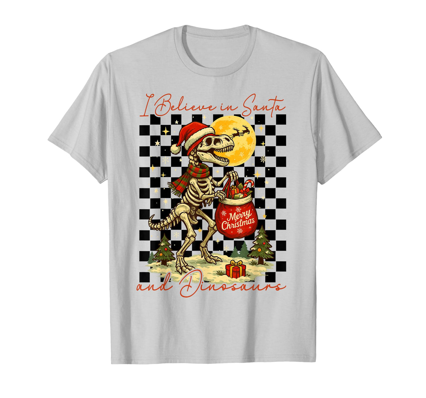 I Believe in Santa and Dinosaurs Holiday Funny Christmas T-Shirt