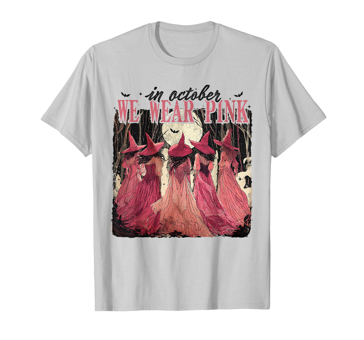 in October We Wear Pink Witches Halloween Breast Cancer T-Shirt