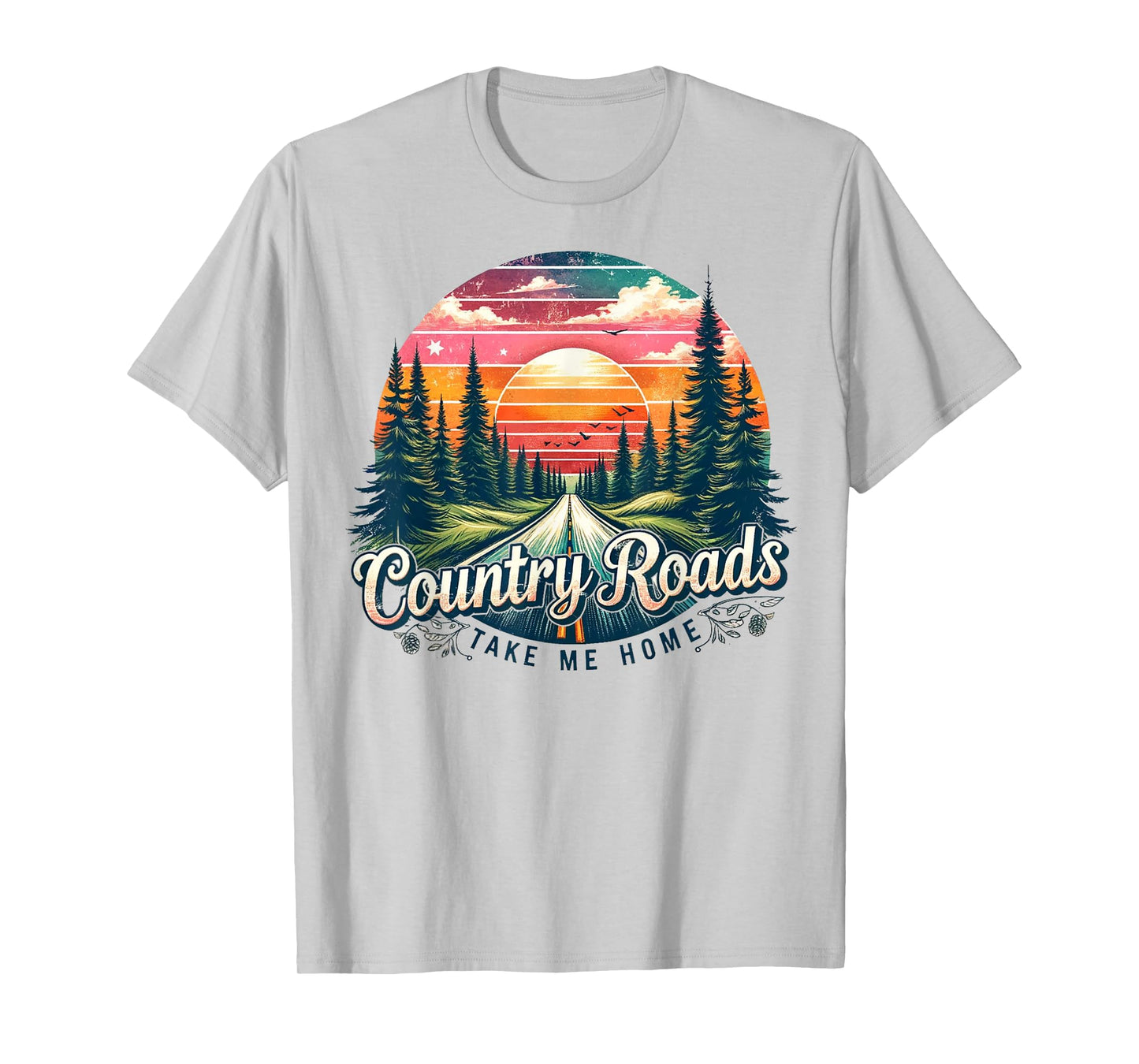 Country Roads Take Me Home Sunset Forest Retro T-Shirt