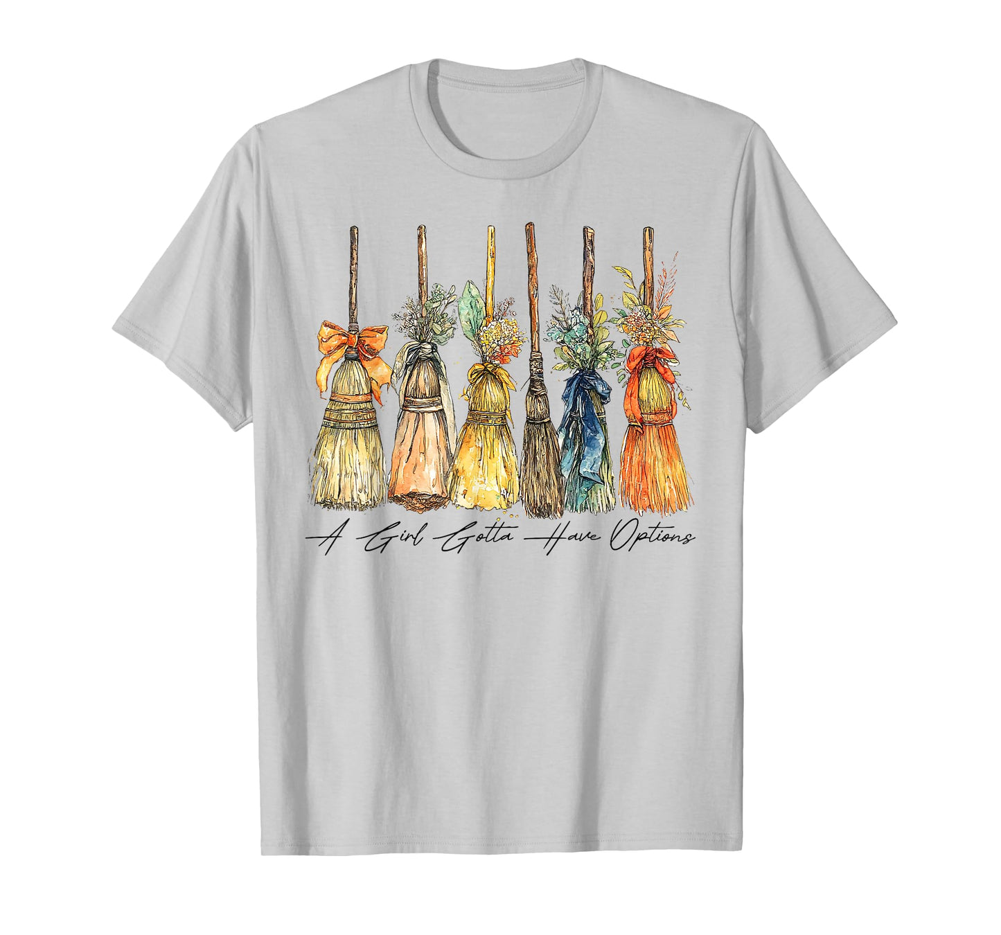 A Girl Gotta Have Options Halloween Witches Bow Floral Broom T-Shirt