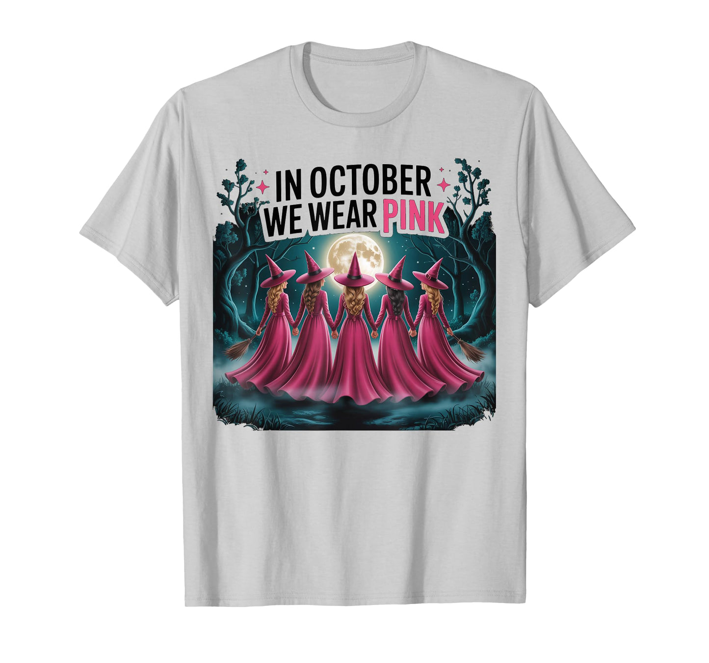 Funny Witch Breast Cancer Awareness in October We Wear Pink T-Shirt