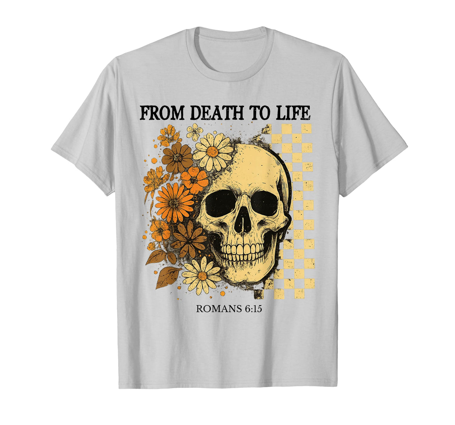 Christian Halloween Gothic Skeleton Bible Quote Romans 6:13 T-Shirt