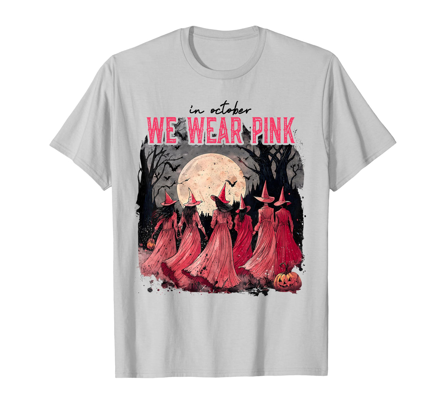 in October We Wear Pink Witch Halloween Breast Cancer Women T-Shirt