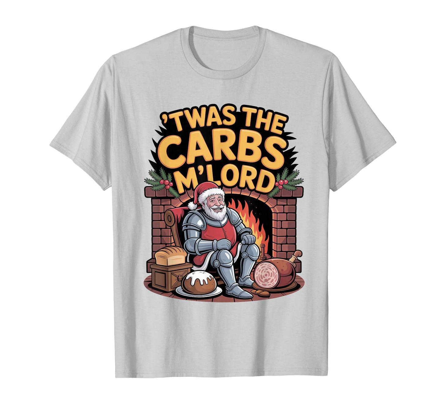 TWAS The Carbs M'Lord Funny Santa Christmas Meme T-Shirt