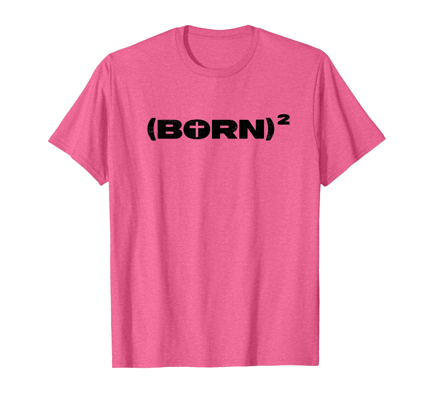 Christian Shirt - Born Again Squared Math Pun Jesus Cross T-Shirt