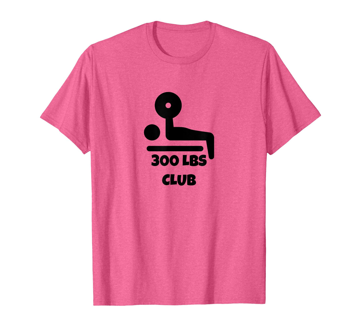 300 LBS Club Bench Press T-Shirt Men Women T-Shirt