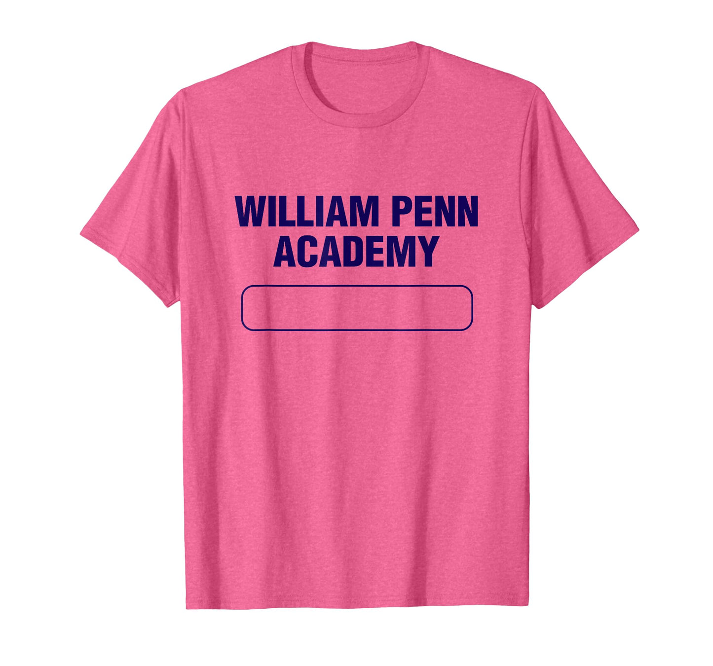 William Penn Academy T-Shirt - William Penn Academy Gym T-Shirt