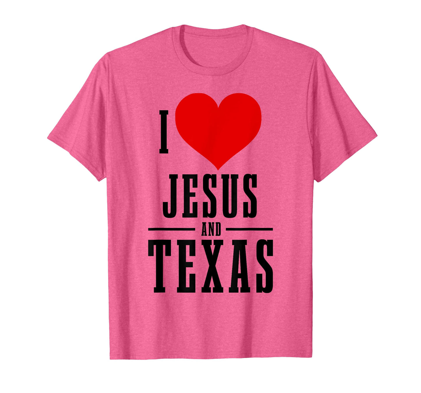 Texas Pride I Love Jesus And Texas TX Patriotic Christian T-Shirt