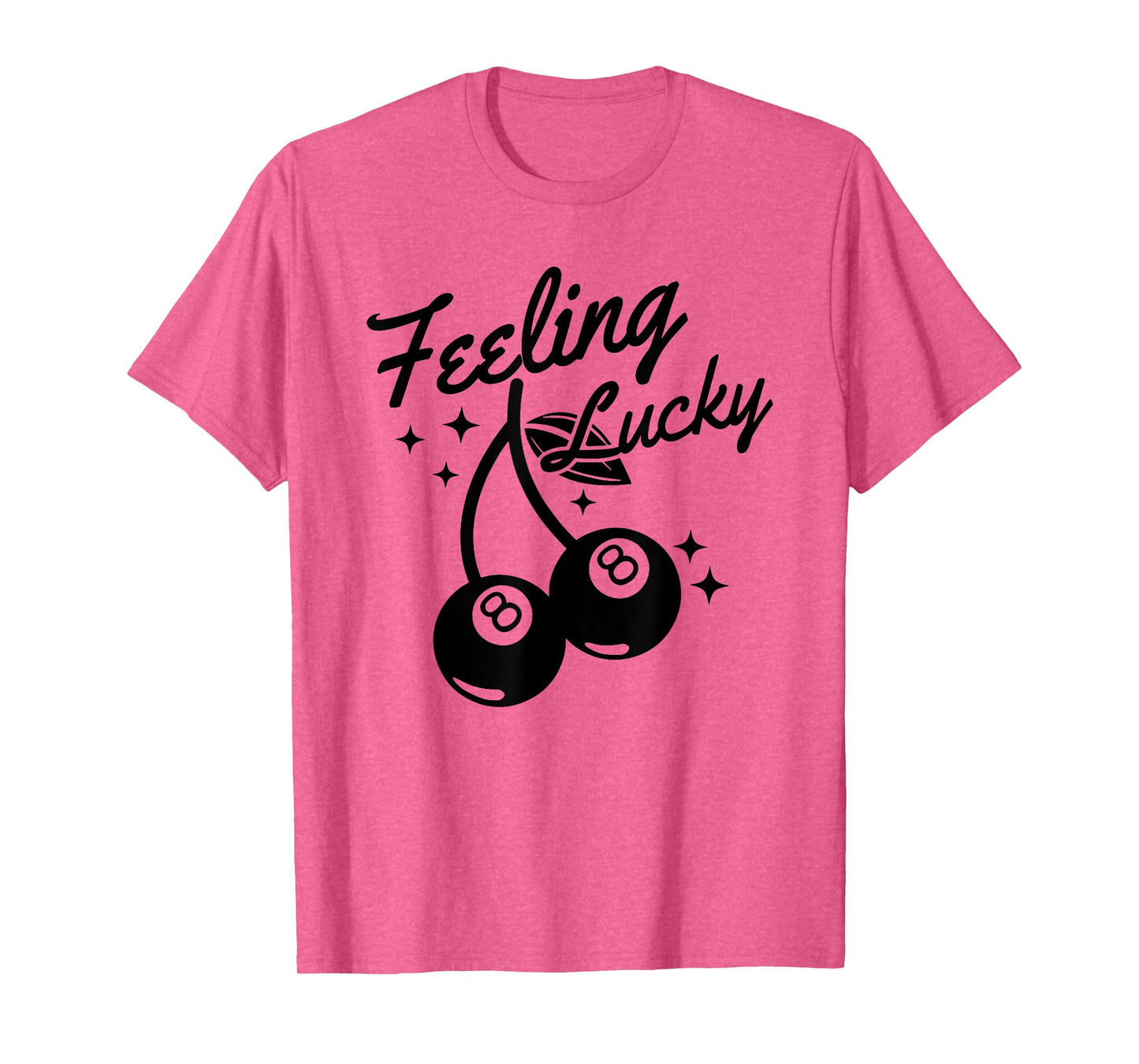 Feeling Lucky Cherry 8 Ball, Lucky You Cherry 8 Ball T-Shirt