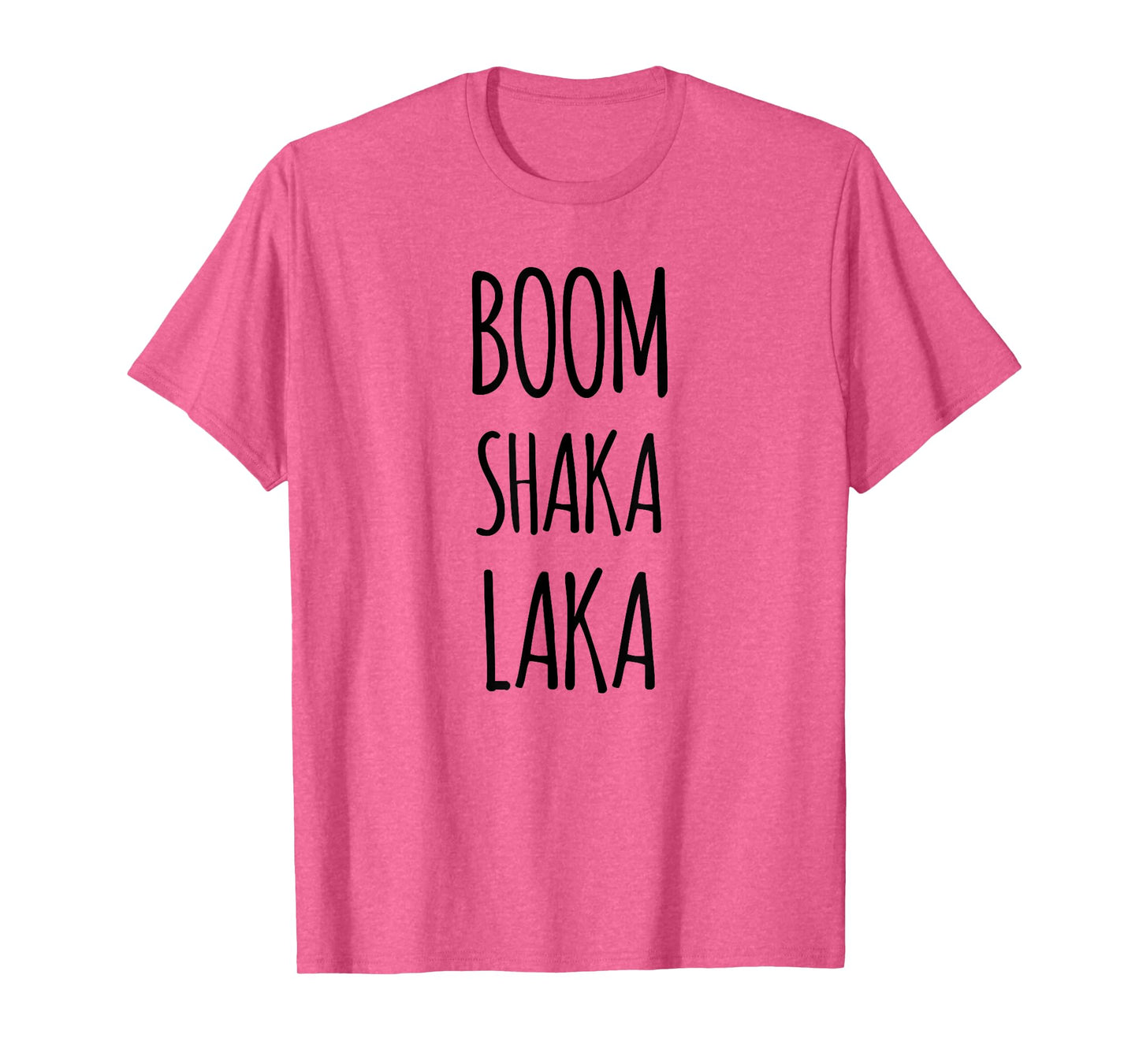 Boomshakalaka T-Shirt T-Shirt