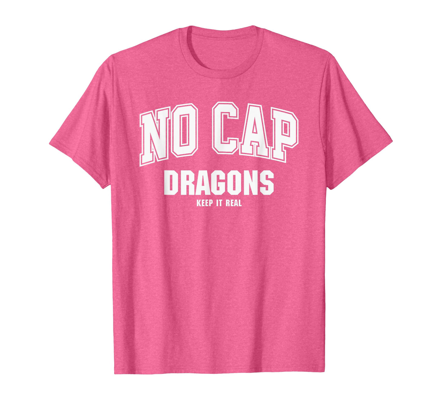 Chelsea Dragons NO CAP Keepin' It Real T-Shirt
