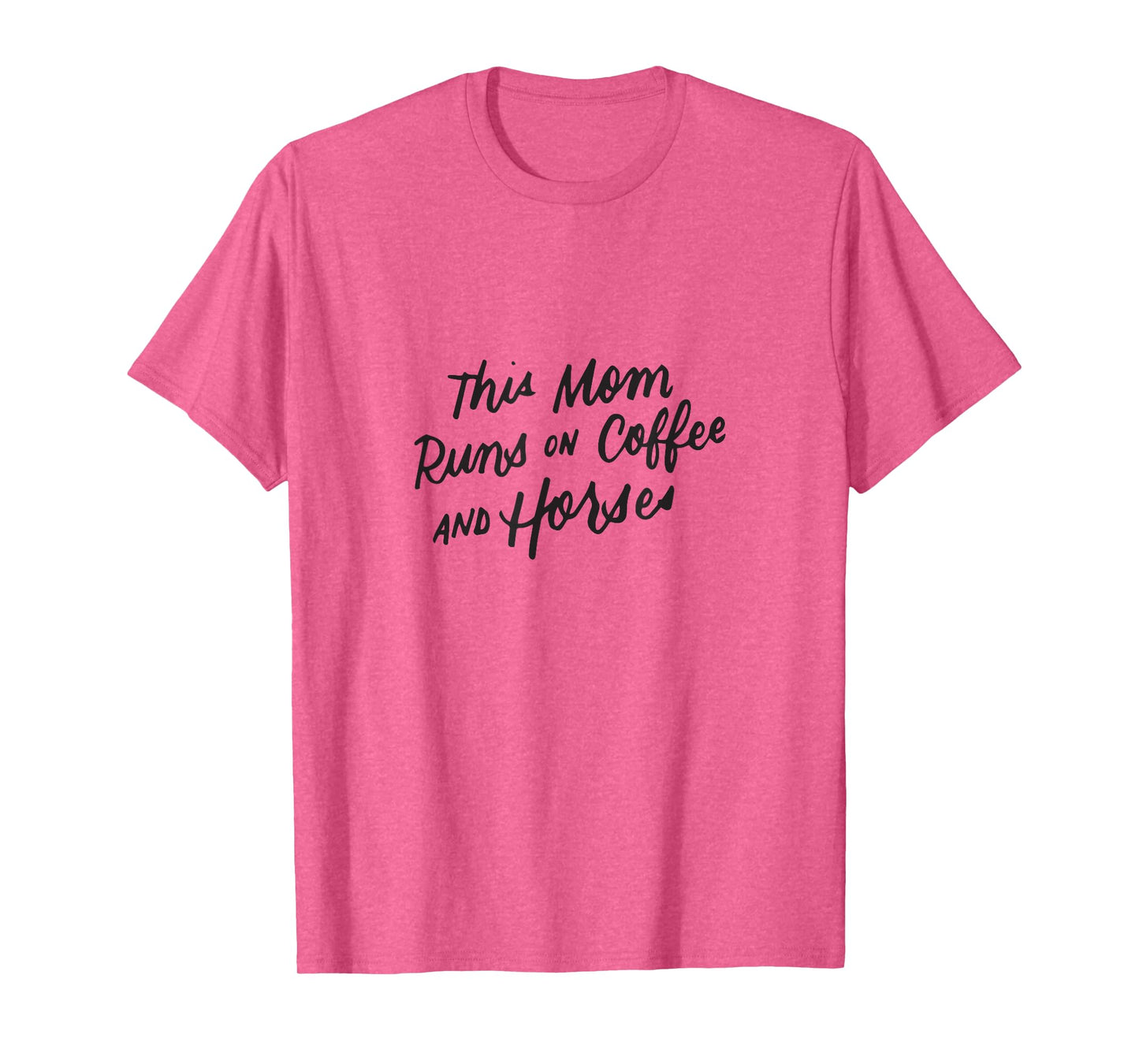 Coffee and Horse Lover Mothers Day Equestrian Mom Women Gift T-Shirt