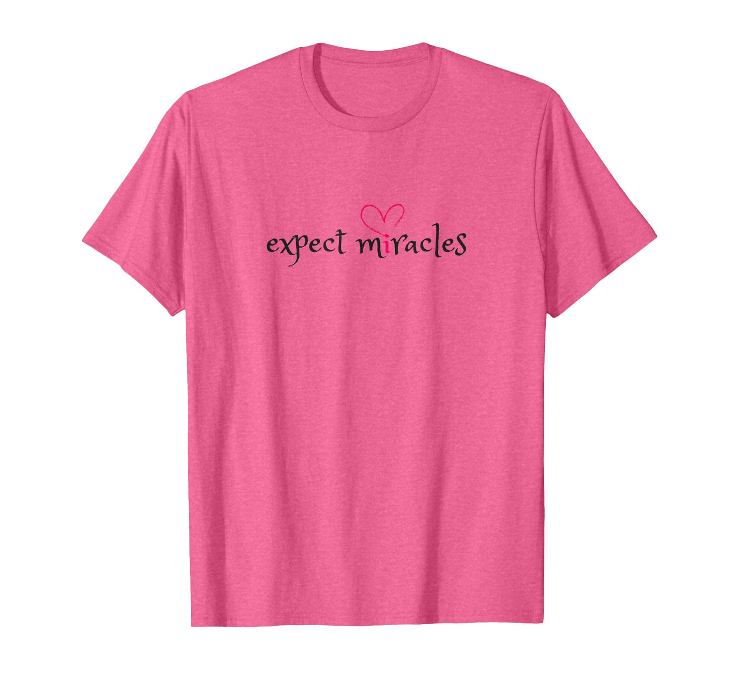 Expect Miracles Women's Spiritual T-Shirt