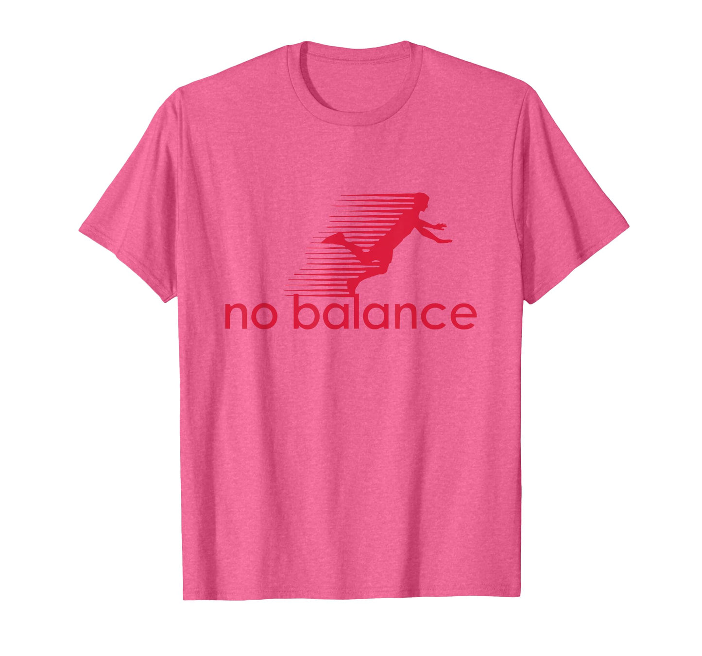 No Balance - Funny Parody Design for Sports and Humor T-Shirt