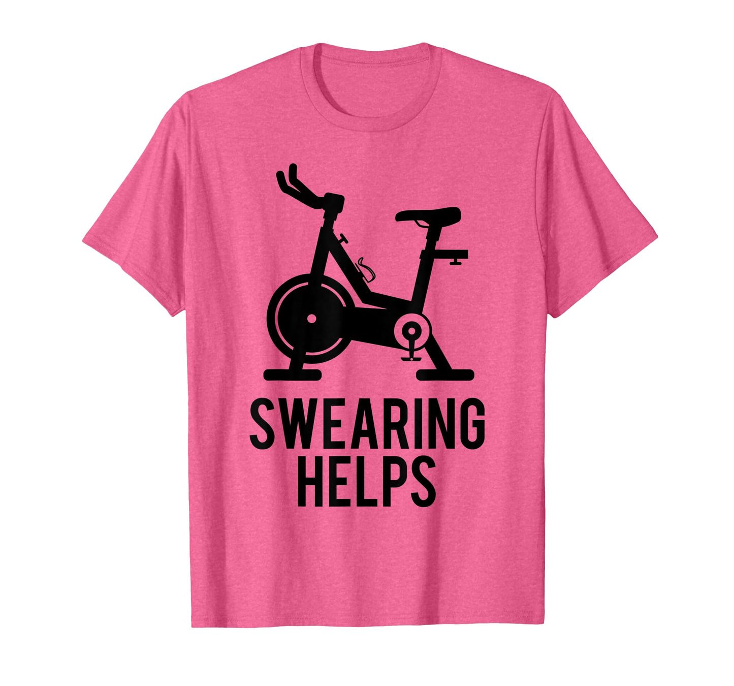 Funny Spin Class Swearing Helps Spinning Gift Gym Fitness T-Shirt