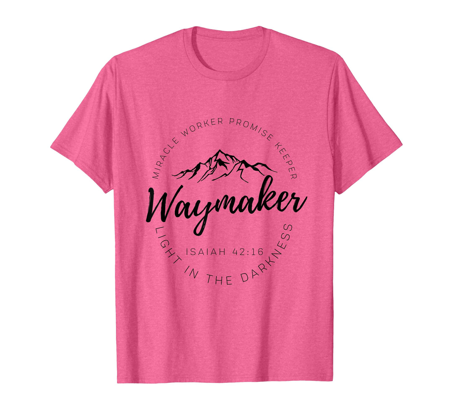 Way Maker Waymaker Miracle Worker Promise Keeper Christian T-Shirt