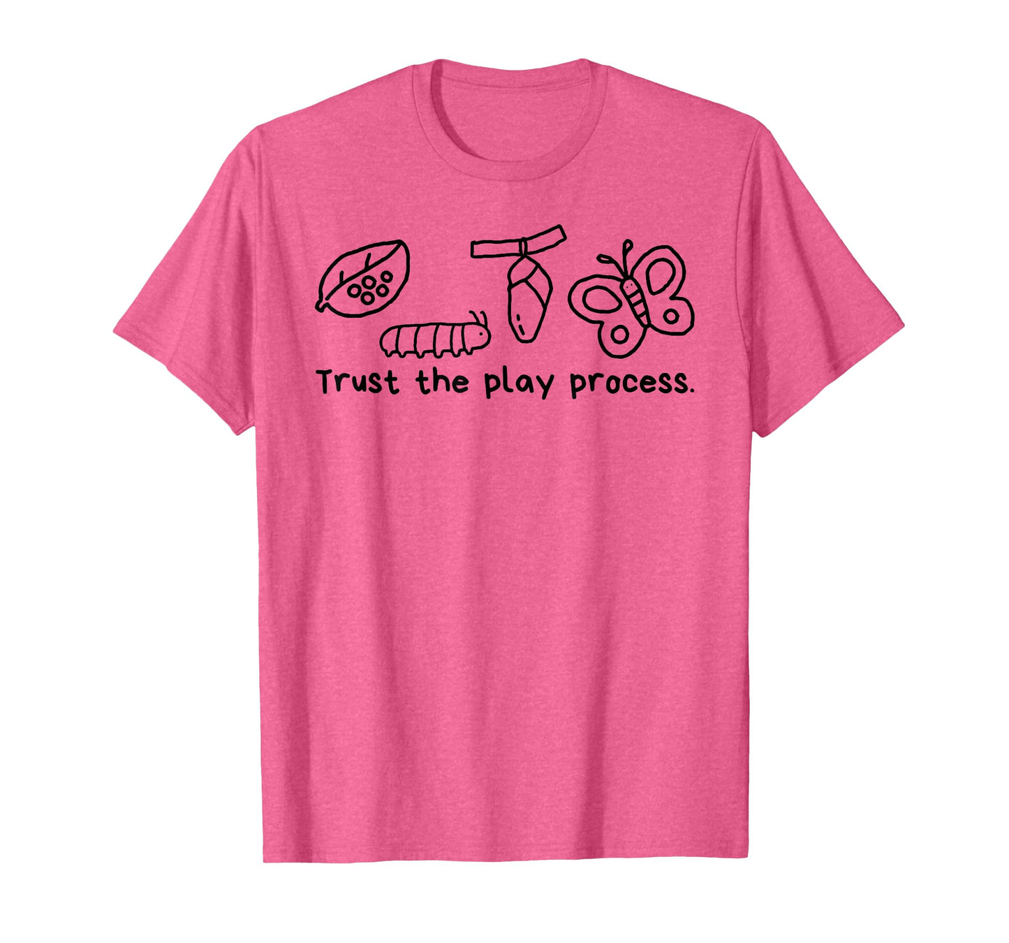 Trust the play process. T-Shirt