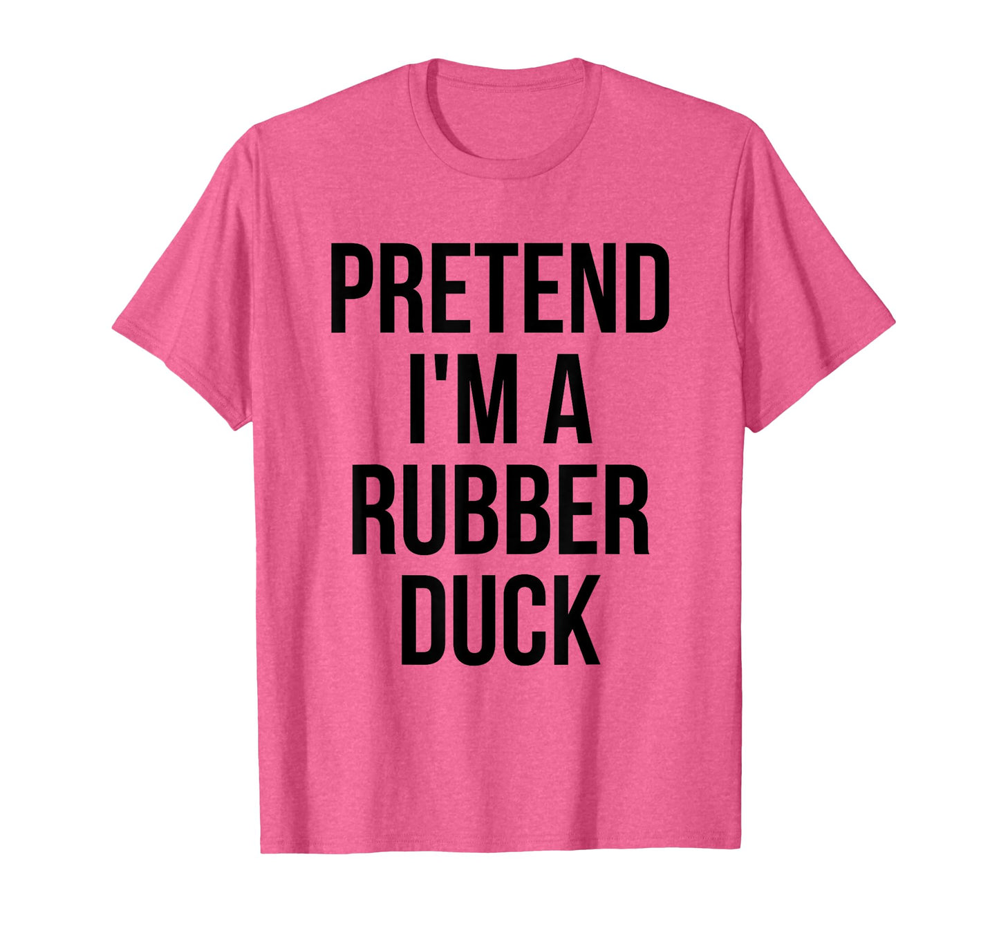 Pretend I'm a Rubber Duck Adult Costume Halloween Yellow T-Shirt