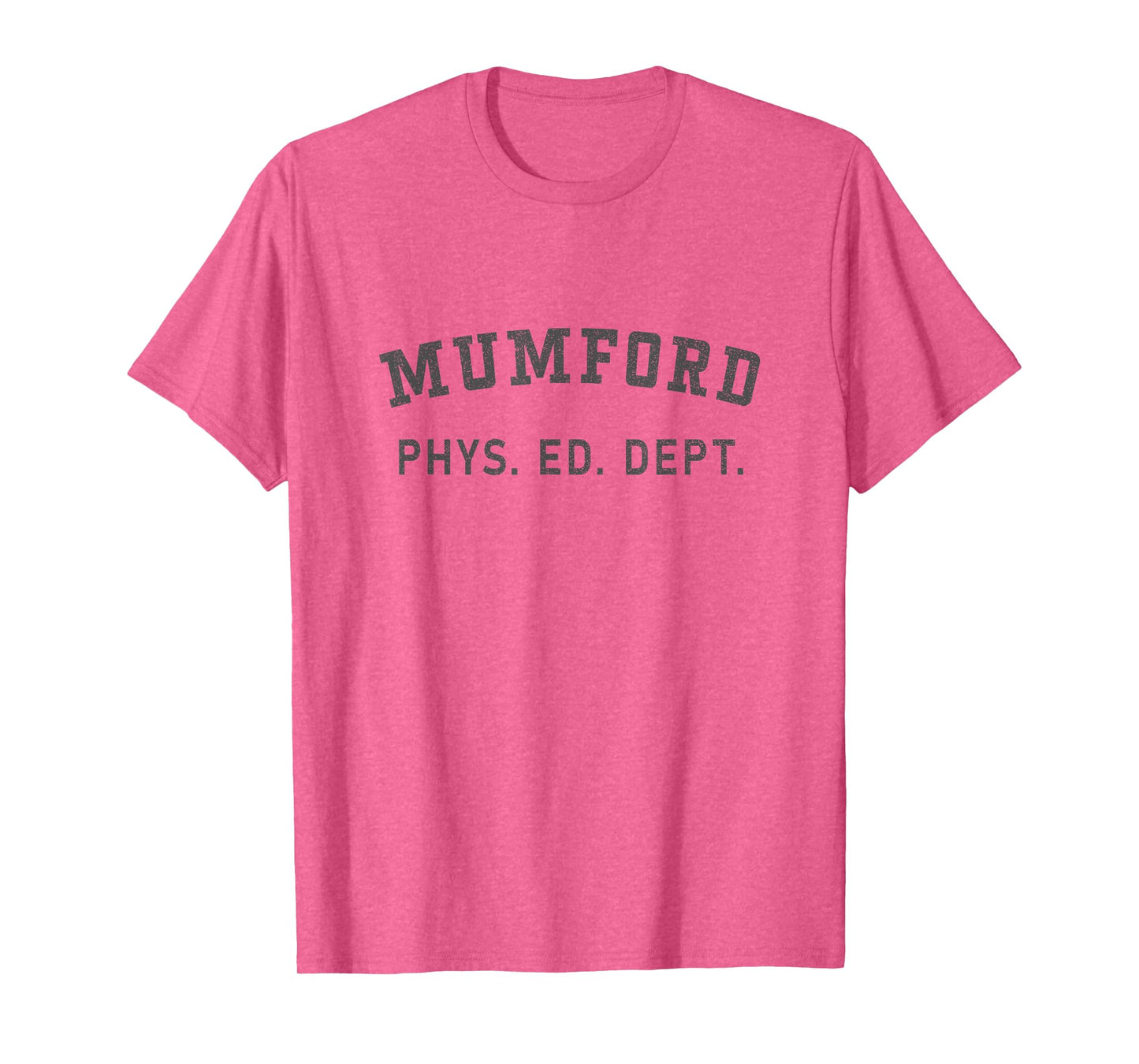 Mumford Axel Beverly Hills Cop Phys Ed Dept 80s T-Shirt