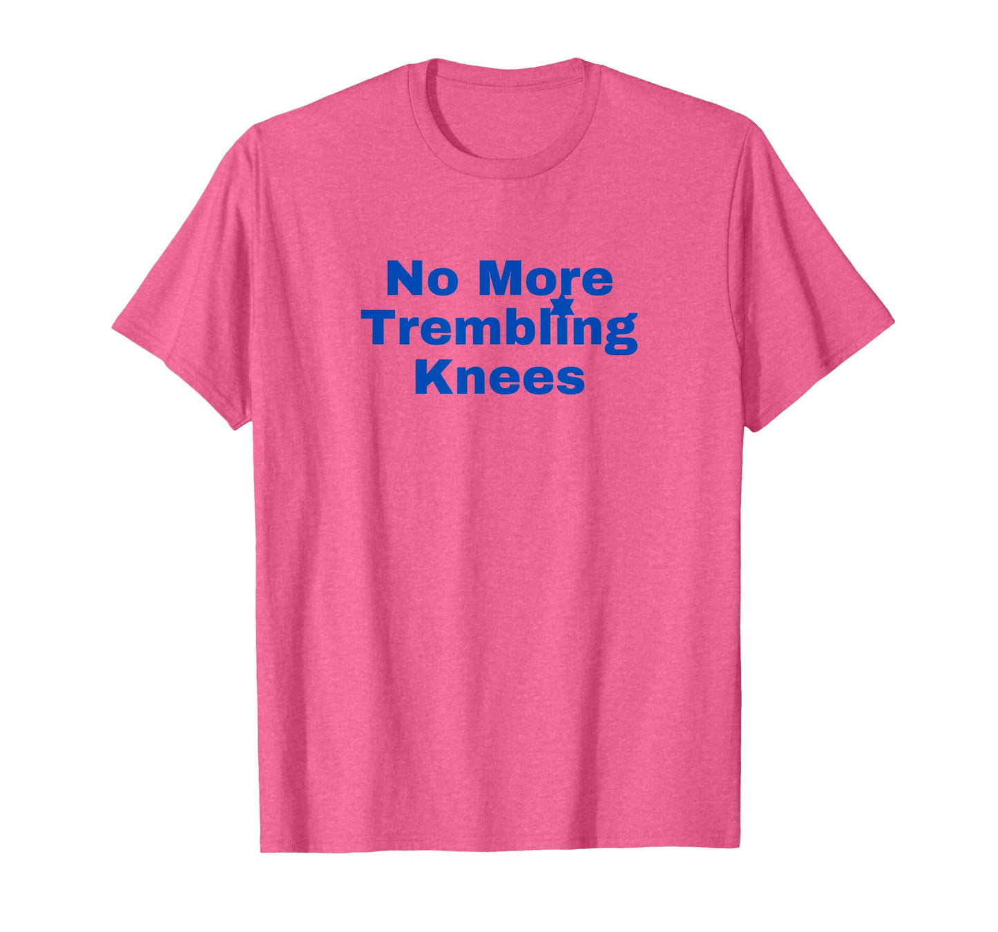 Jewish No More Trembling Knees T-Shirt