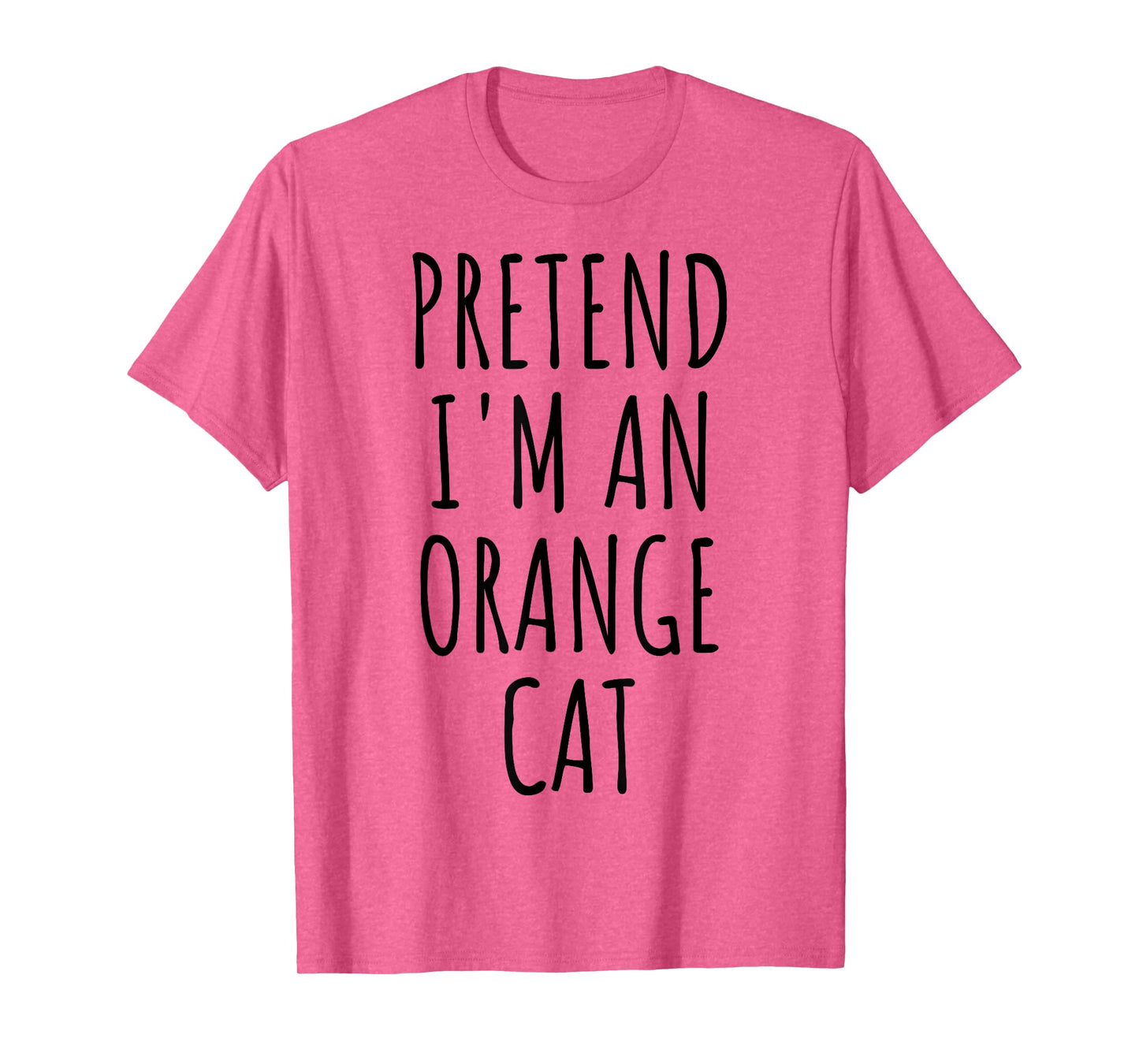 Pretend I'm An Orange Cat Halloween Costume T-Shirt for Men Women Kids