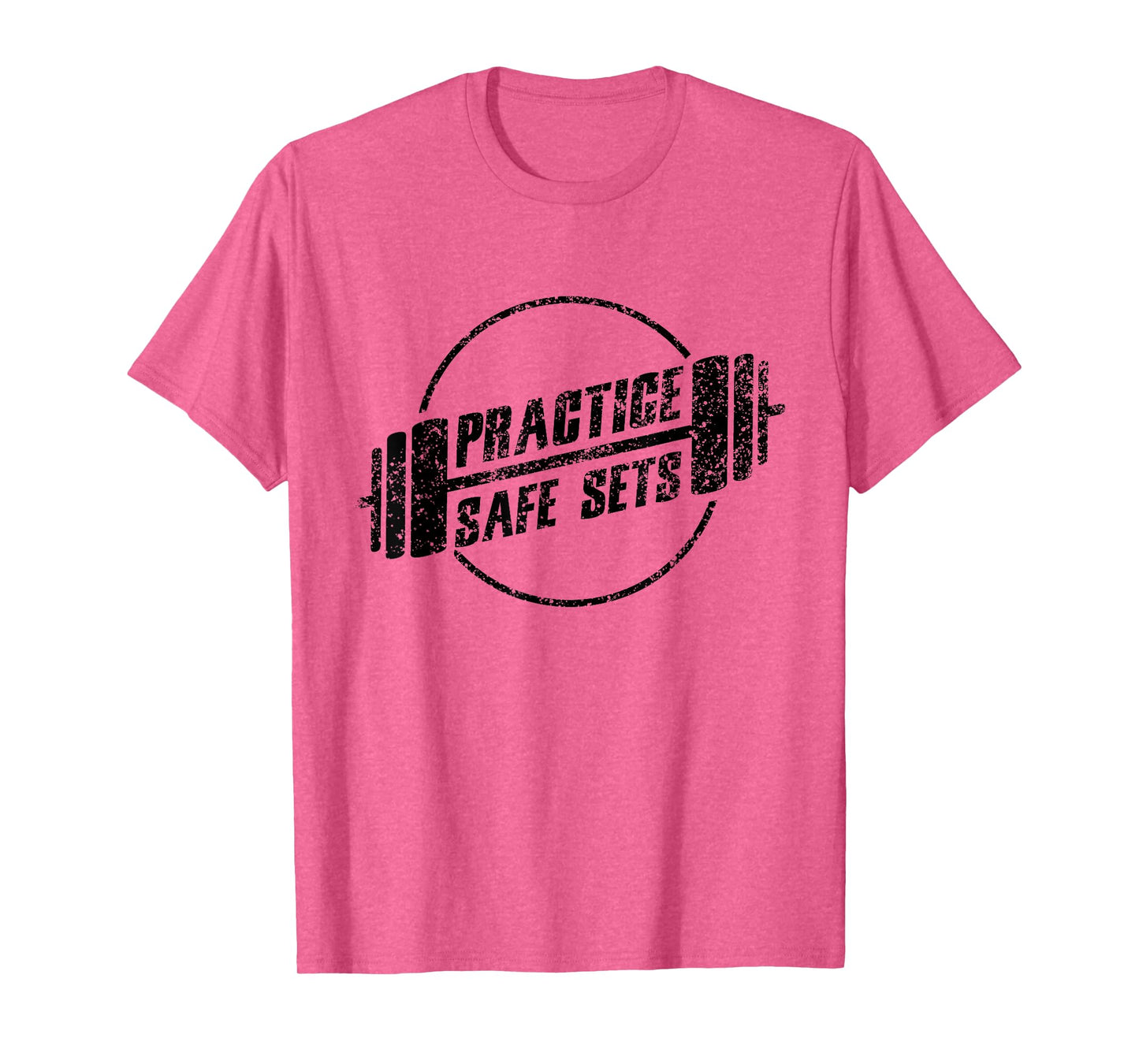 Practice Safe Sets Workout Fitness Motivation Gym Training T-Shirt