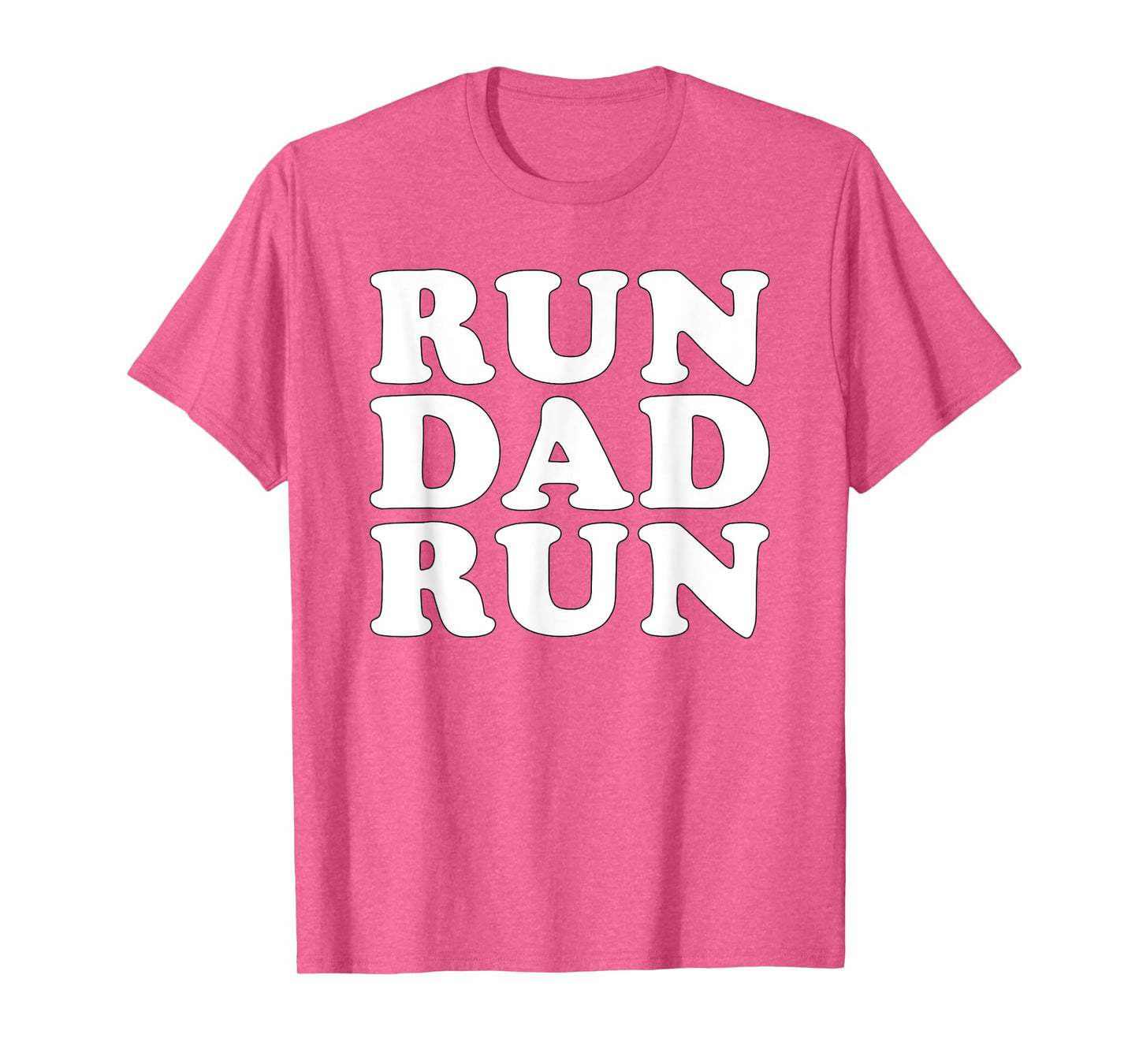 Run Dad Run T-Shirt Marathon Running Spectator Shirt T-Shirt