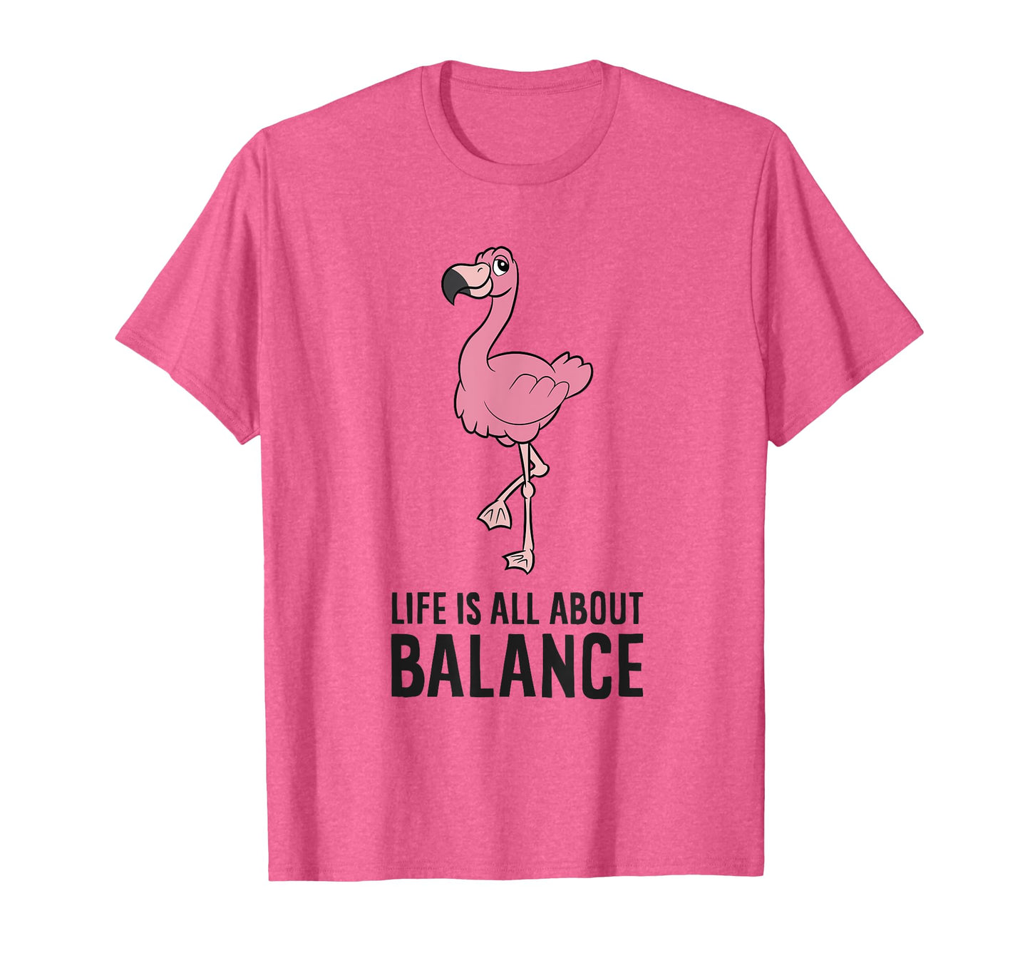Flamingo Gym Exercise Life Is All About Balance T-Shirt