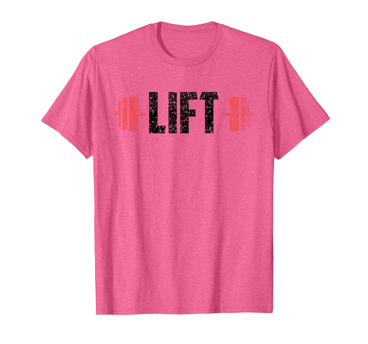 Lift Weightlifting Gym Lifting Workout T-Shirt