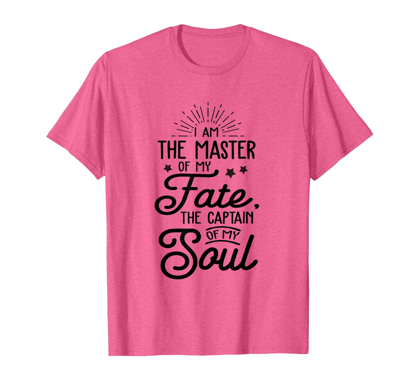 I'm The Master Of My Fate The Captain Of My Soul Christian T-Shirt