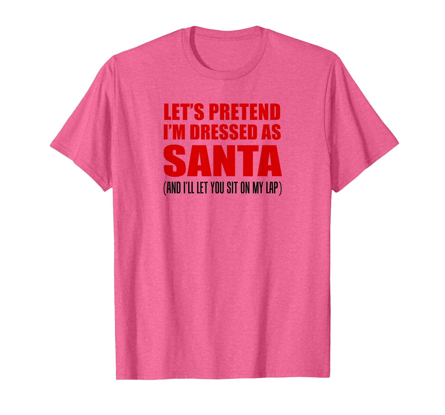 Rude Halloween Men Lazy Costume Pretend I'm Santa T-Shirt