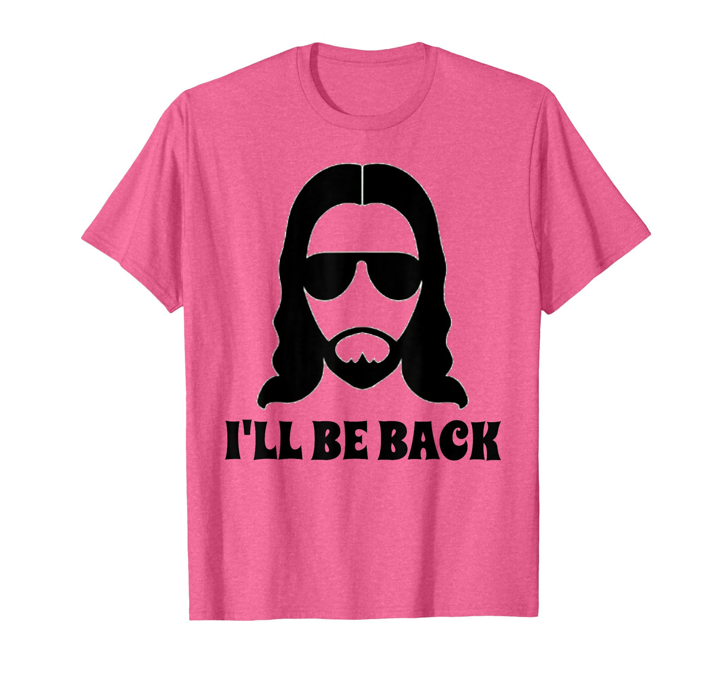 Jesus i'll be Back christian design T-Shirt