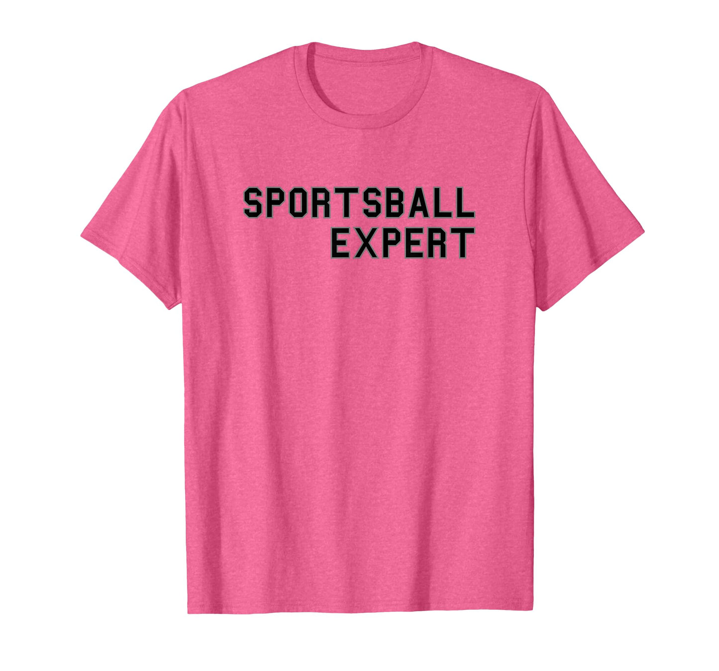 Sportsball Expert School Pride Cute Gag Funny Fan T-Shirt