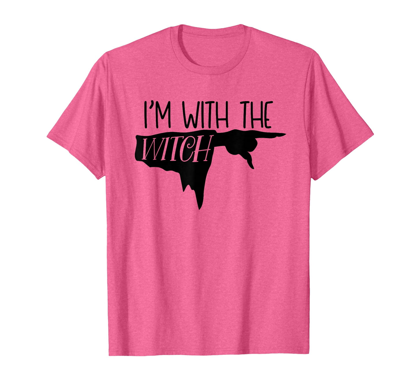 I'm with The Witch T-Shirt