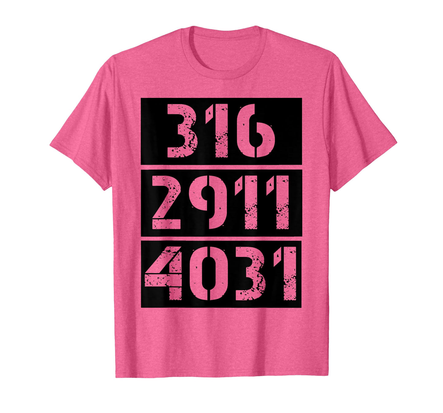 316 2911 4031 Christian Bible Verses John Jeremiah Isaiah T-Shirt