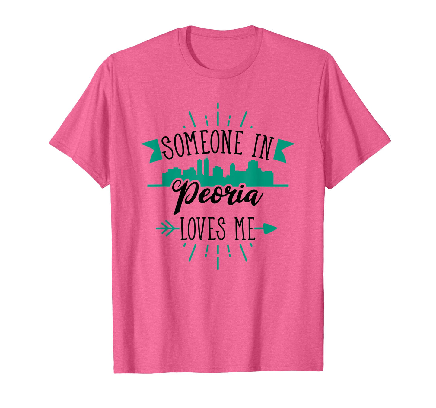 Someone In Peoria Loves Me Peoria IL Skyline T-Shirt