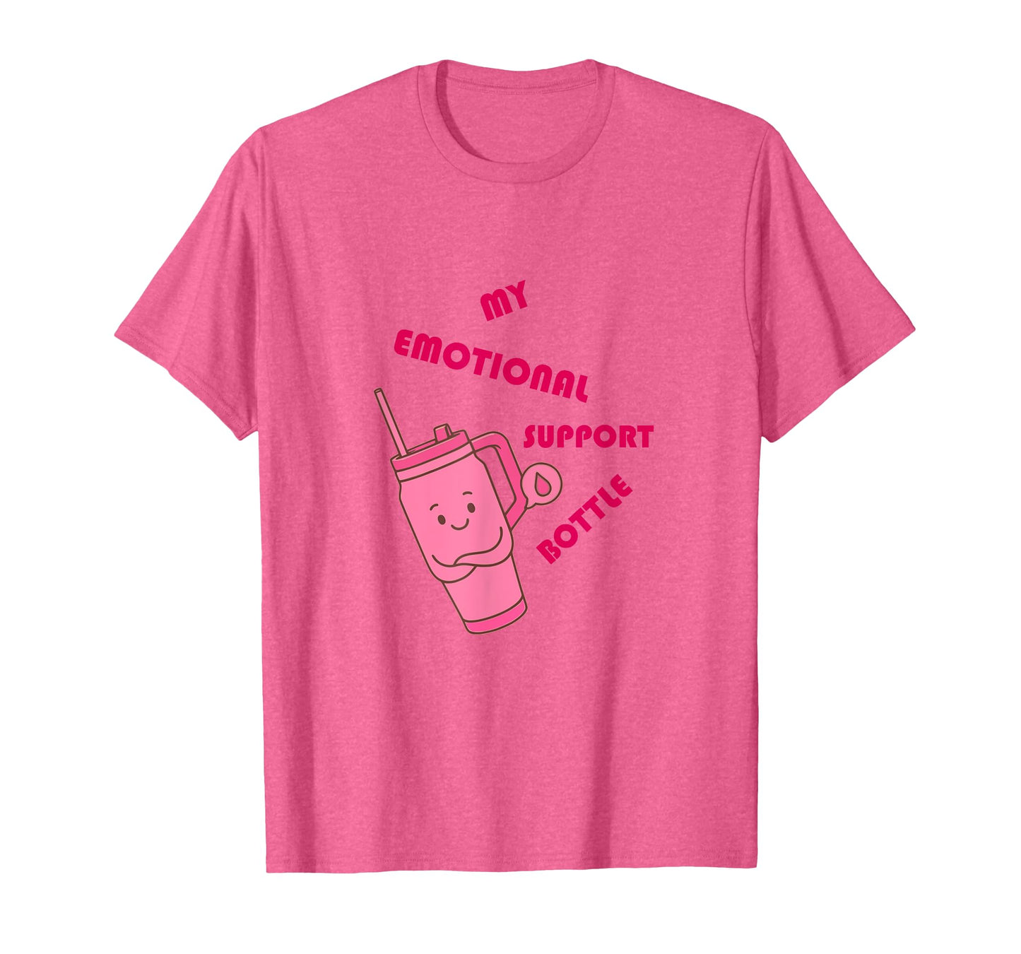 Emotional Support Water Bottle T-Shirt