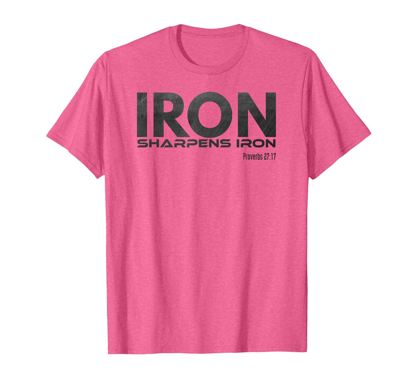 Iron Sharpens Iron T-Shirt